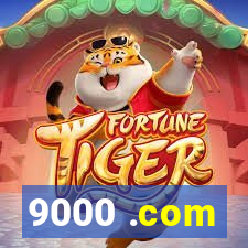 9000 .com